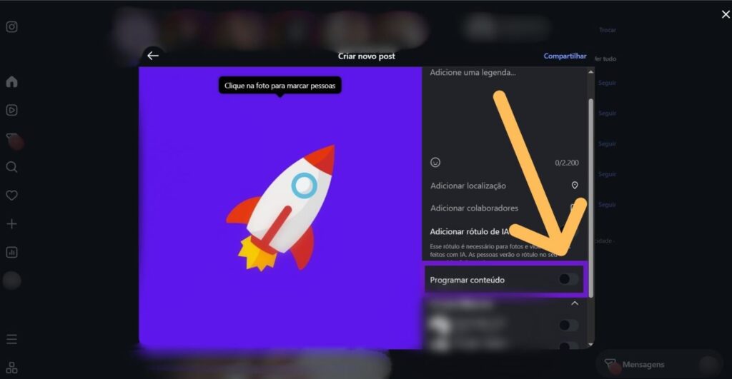 Tela de configuração de post no Instagram com indicativos na opção "Programar conteúdo"